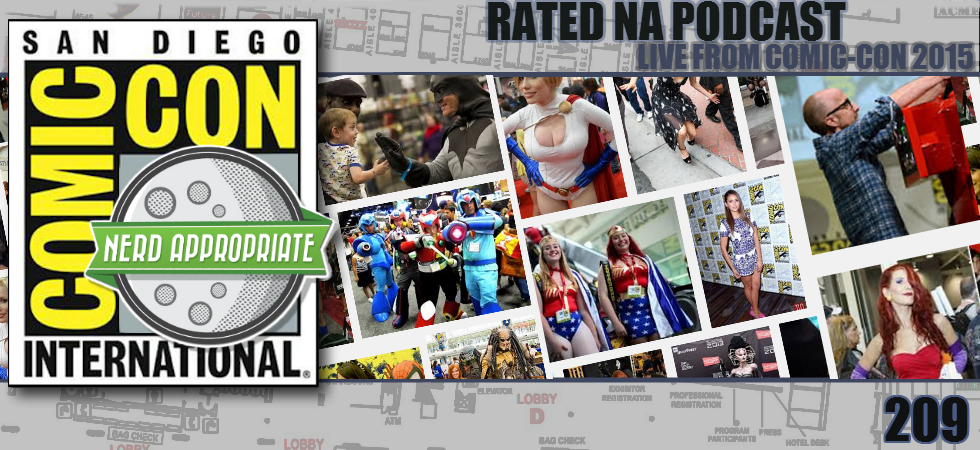 Rated NA 209: Live From San Diego Comic-Con 2015