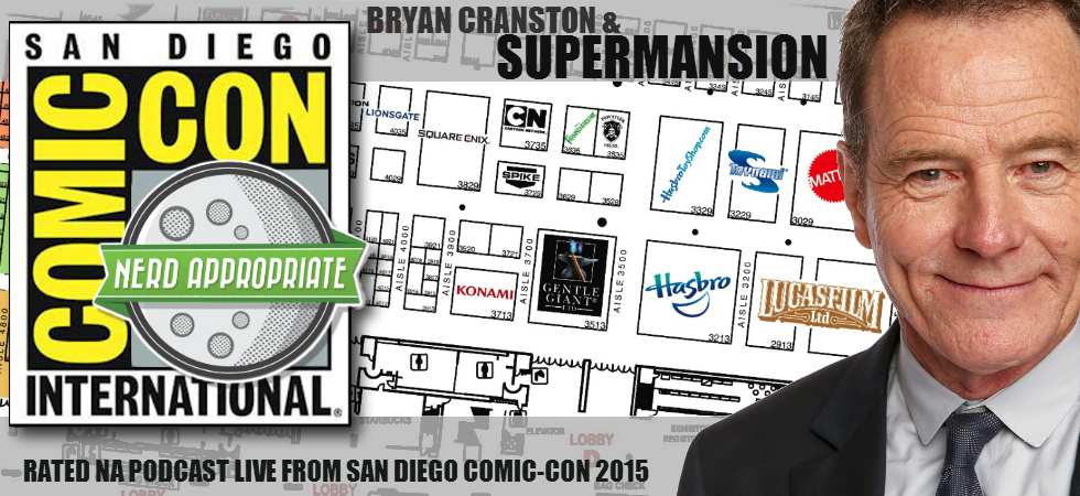 Rated NA: Bryan Cranston And The Cast And Creators Of Supermansion Live At San Diego Comic Con 2015