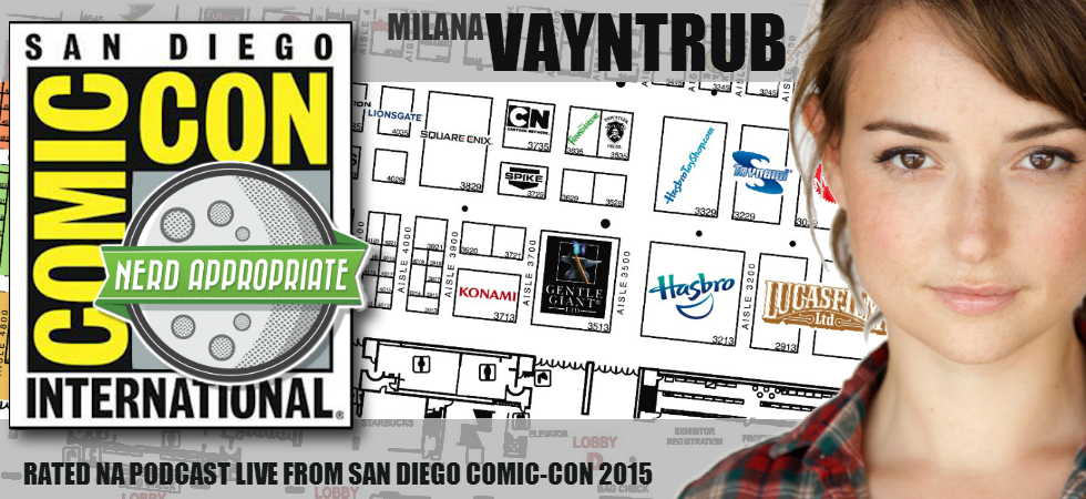 Rated NA: Live With Milana Vayntrub From San Diego Comic Con 2015