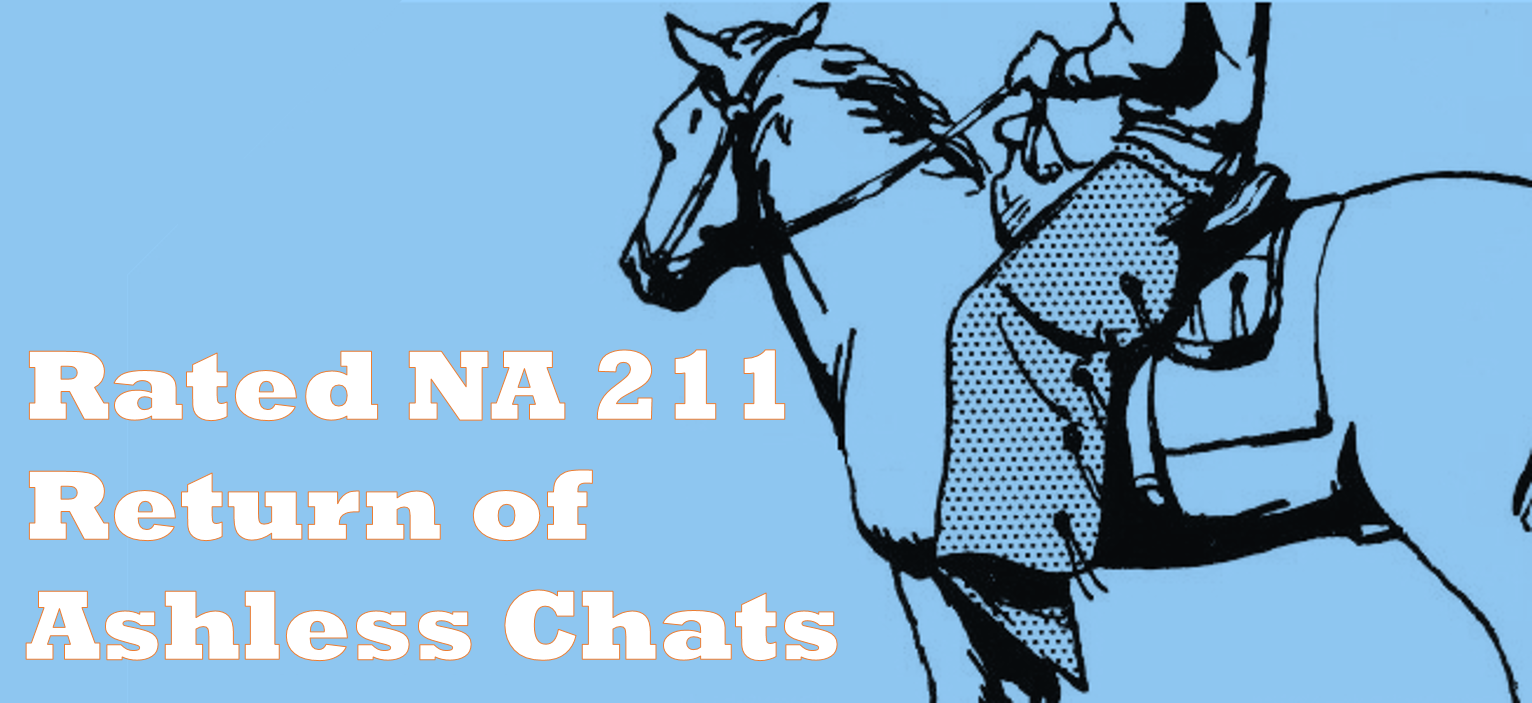 Rated NA 211: Return Of Ashless Chats