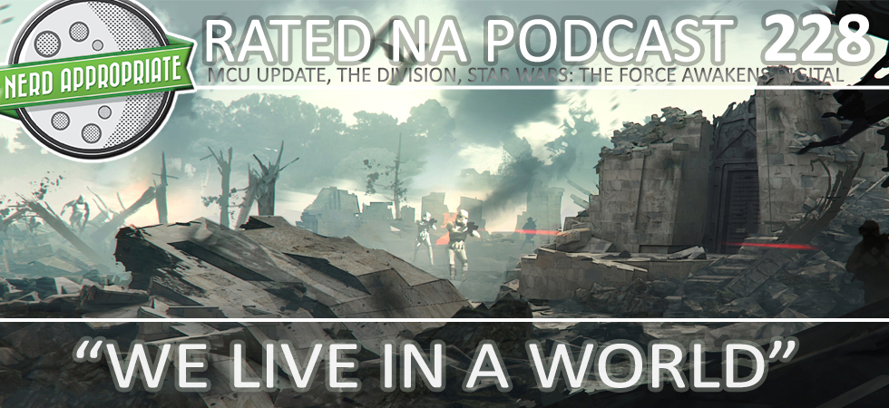 Rated NA 228: We Live In A World