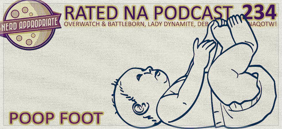Rated NA 234: Poop Foot
