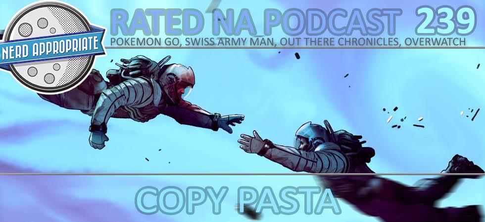 Rated NA 239: Copy Pasta