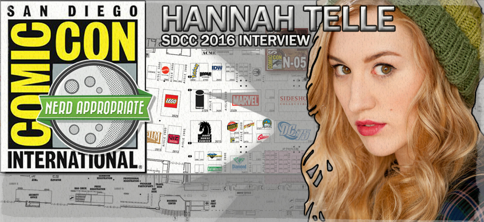 Rated NA Special: Hannah Telle @ SDCC 2016