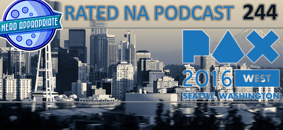 Rated NA 244: Live From PAX West 2016